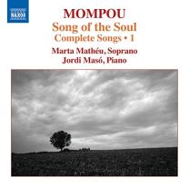 Mompou: Complete Songs Volume 1