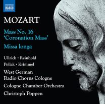 Wolfgang Amadeus Mozart: Complete Masses Vol. 1 - Mass No. 16 'coronation Mass', Missa Longa