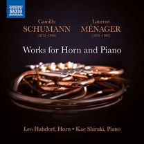 Camillo Schumann, Laurent Menager: Works For Horn and Piano