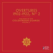 Overtures No. 2, the Band of the Coldstream Guards