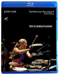 John Cage: the Works For Percussion 4 - Bonnie Whiting