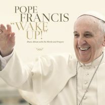 Pope Francis "wake Up!" (Music Album With His Words and Prayers)
