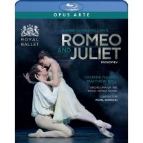 Prokofiev: Romeo and Juliet [yasmine Naghdi; Matthew Ball; Royal Opera House; Kenneth Macmillan (Choreographer and Director); Pavel Sorokin] [opus Arte: Oabd7273d]