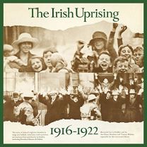 Irish Uprising / 1916-1922