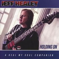 Holding On: A Heal My Soul Companion
