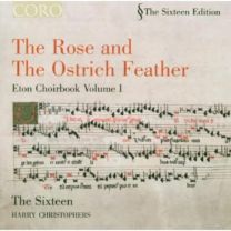 Rose and the Ostrich Feather - Eton Choirbook, Vol. 1