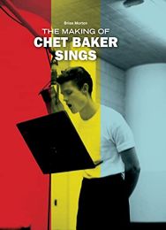 Making of Chet Baker Sings (Bk Cd)