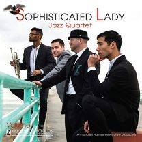 Sophisticated Lady Jazz Quartet Volume 1