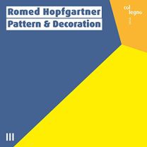 Romed Hopfgartner: Pattern & Decoration