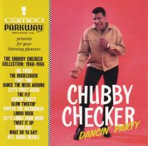 Dancin' Party (The Chubby Checker Collection: 1960-1966)